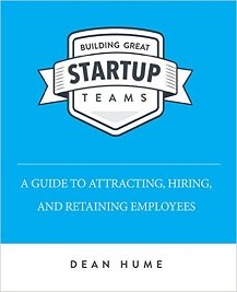 Building Great Startup Teams Book