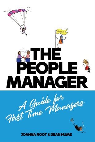 The People Manager: A Guide for First Time Managers