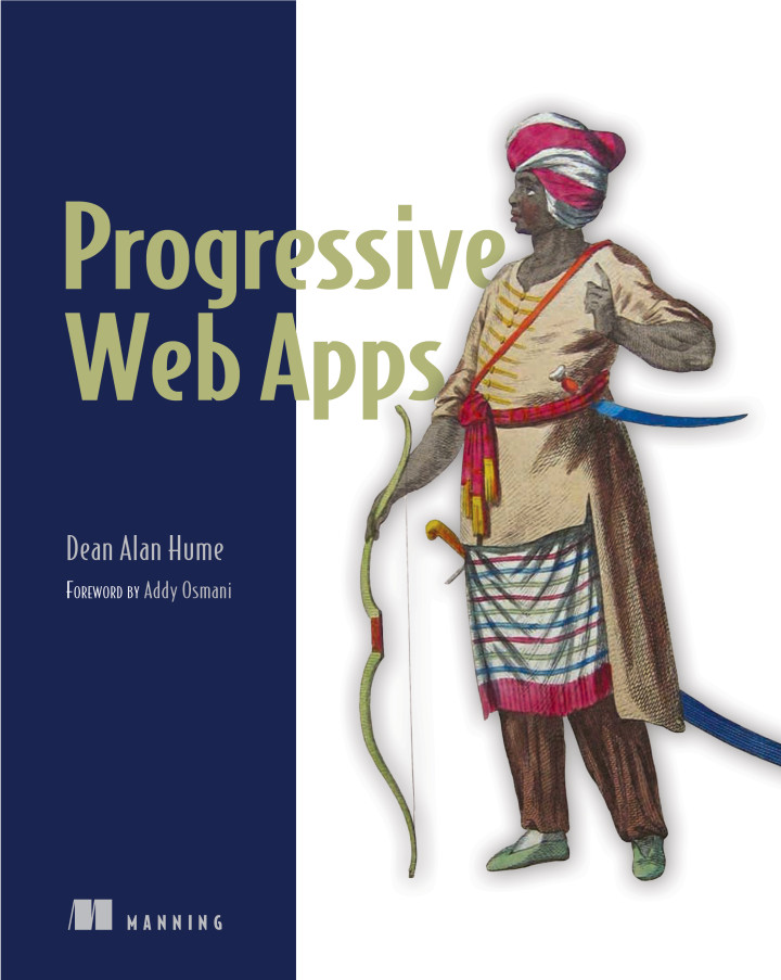 Progressive Web Apps Book - Dean Hume